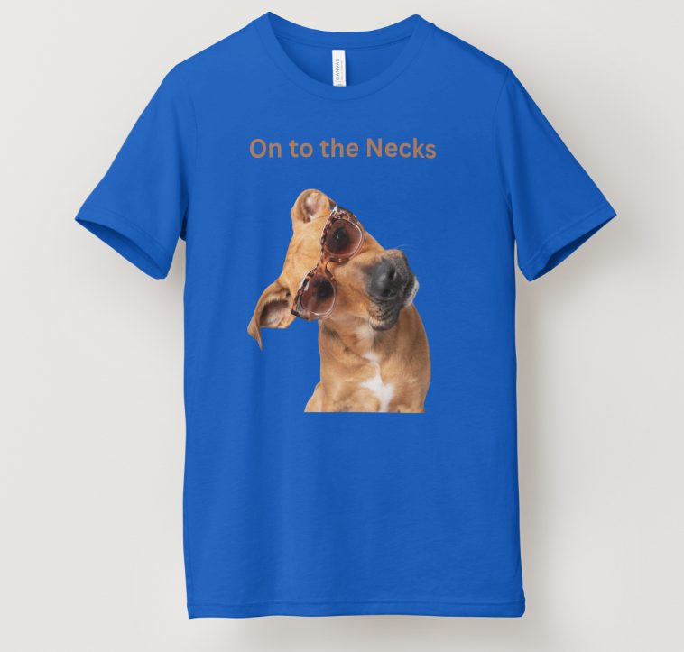 On to the Necks Tee